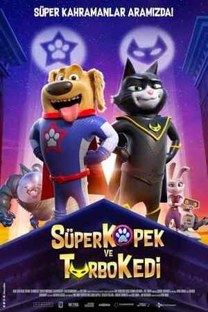 Süper Köpek ve Turbo Kedi izle
