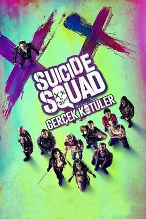 Suicide Squad: Gerçek Kötüler izle