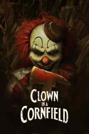 Clown in a Cornfield izle