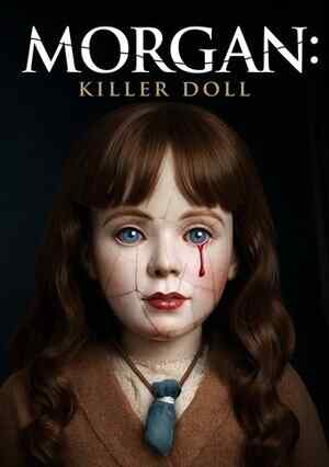 Morgan: Killer Doll izle