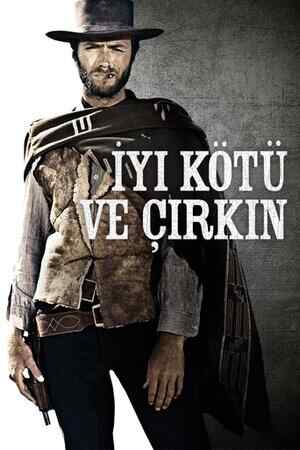 İyi, Kötü ve Çirkin izle