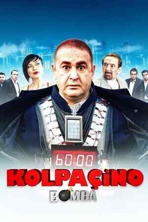 Kolpaçino: Bomba izle