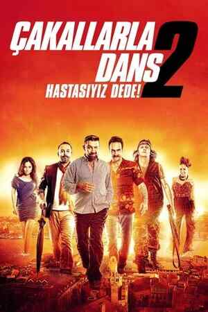 Çakallarla Dans 2: Hastasıyız Dede! izle