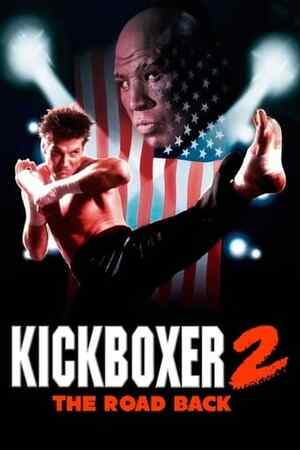 Kickboxer 2: The Road Back izle