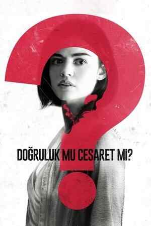 Doğruluk mu Cesaret mi? izle