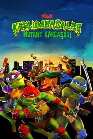 Ninja Kaplumbağalar: Mutant Kargaşası izle