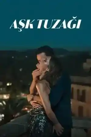 Aşk Tuzağı izle