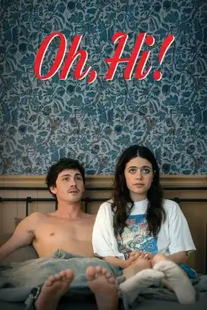 Oh, Hi! izle