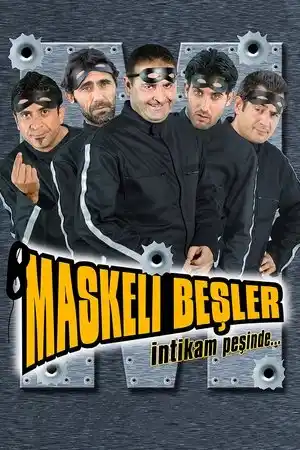 Maskeli Beşler: İntikam Peşinde izle