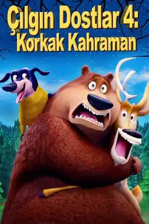 Çılgın Dostlar 4: Korkak Kahraman izle