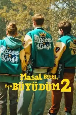 Masal Bitti, Ben Büyüdüm 2 izle