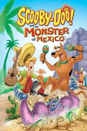 Scooby-Doo!: Meksika Canavarı izle