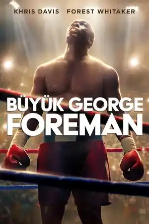 Büyük George Foreman izle