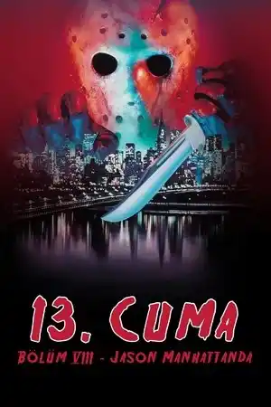 13. Cuma 8: Jason Manhattan'da izle