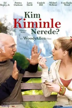 Kim Kiminle Nerede? izle