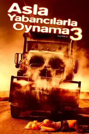 Asla Yabancılarla Oynama III: Ölüm Yolu izle