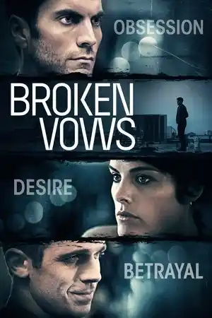 Broken Vows izle