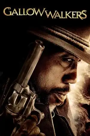 Gallowwalkers izle