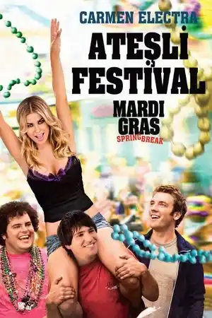 Ateşli Festival: Mardi Gras izle