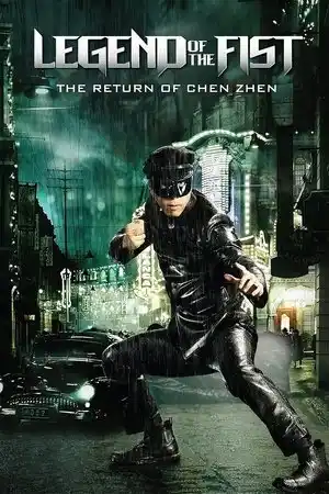 Legend of the Fist: The Return of Chen Zhen izle