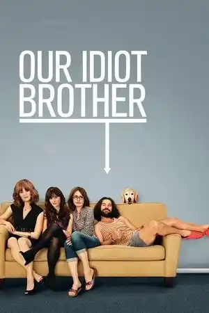 Our Idiot Brother izle