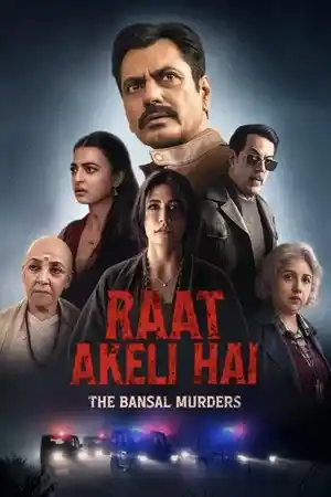 Raat Akeli Hai: Bansal Cinayetleri izle