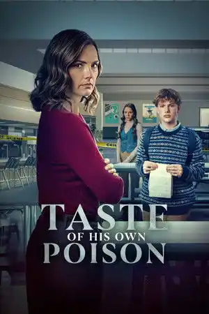 Taste of His Own Poison izle