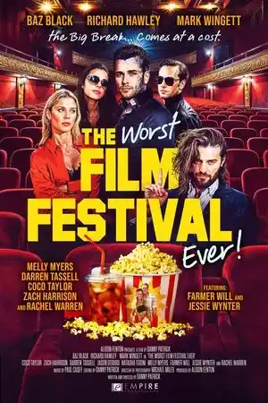 The Worst Film Festival Ever izle