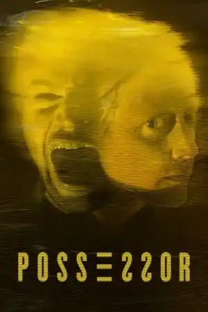 Possessor: Sahip izle