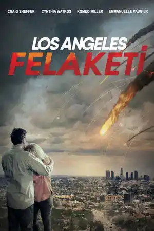 Los Angeles Felaketi izle