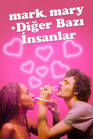 Mark, Mary ve Diğer Bazı İnsanlar izle