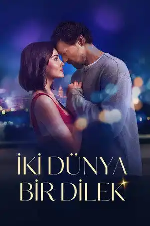 İki Dünya Bir Dilek izle