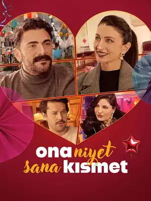 Ona Niyet Sana Kısmet izle
