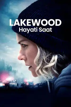 Lakewood: Hayati Saat izle