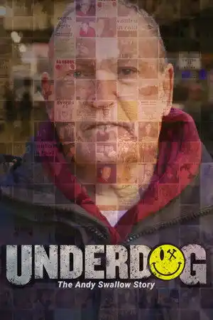 Underdog: The Andy Swallow Story izle