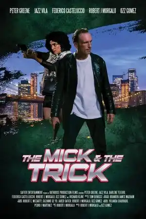 The Mick and the Trick izle