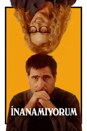 İnanamıyorum izle