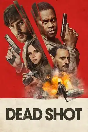 Dead Shot izle