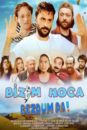Bizim Hoca: Bezdum da! izle