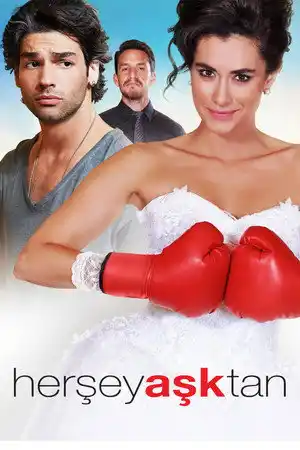 Her Şey Aşktan izle