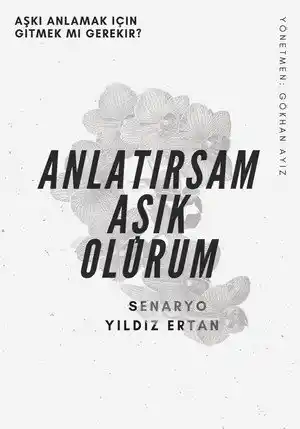Anlatırsam Aşık Olurum izle