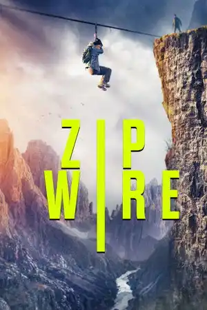 Zip Wire izle